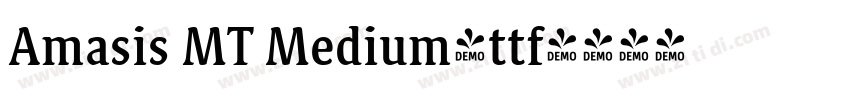 Amasis MT Medium(ttf字体转换 Amasis MT Medium(ttf字体转换